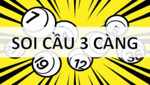 Thế nào là soi cầu 3 càng?